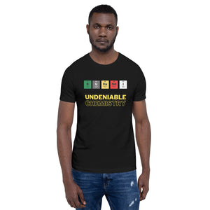 Undeniable Chemistry Unisex T-Shirt